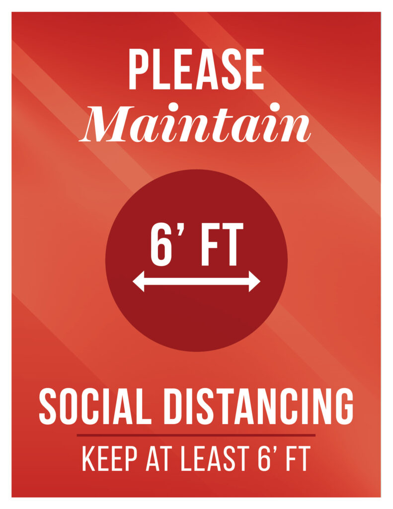General – Social Distancing Maintain 6 feet – Print 8.5×11