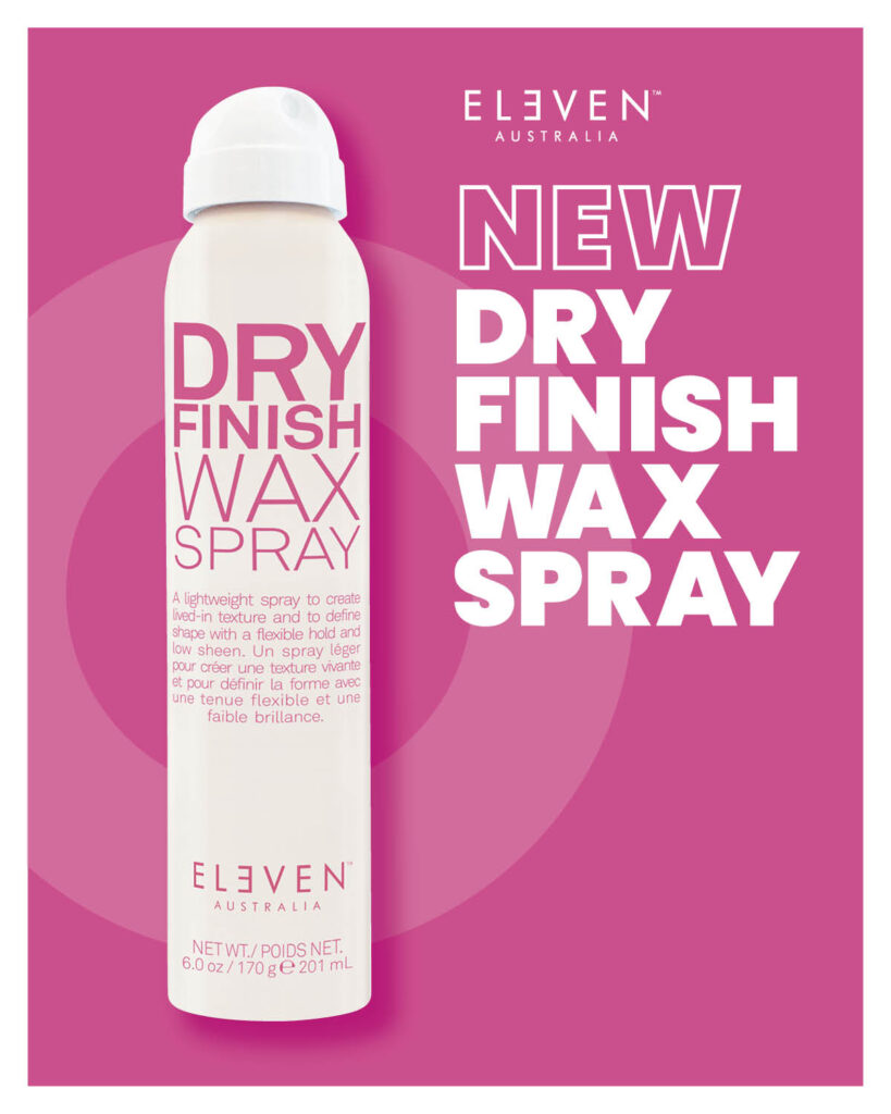 Eleven – NEW Dry Finish Wax Spray – Print 8×10″