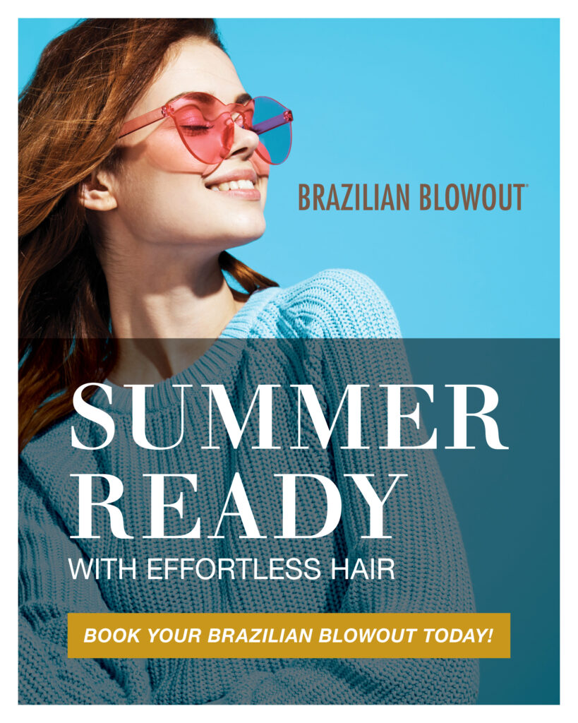 Brazilian Blowout – Summer Ready – Print 8×10