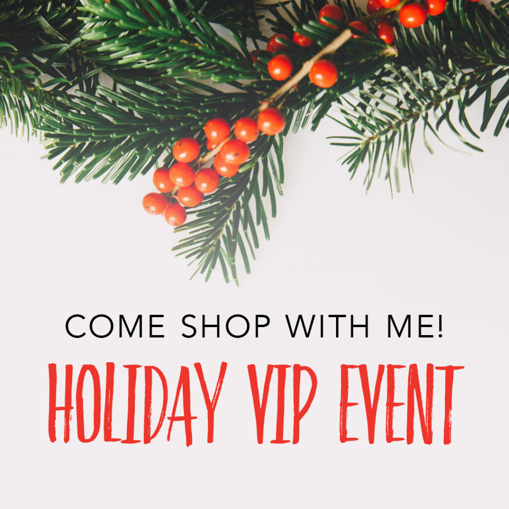 Events – Come Shop with me! Holiday VIP Event – Social