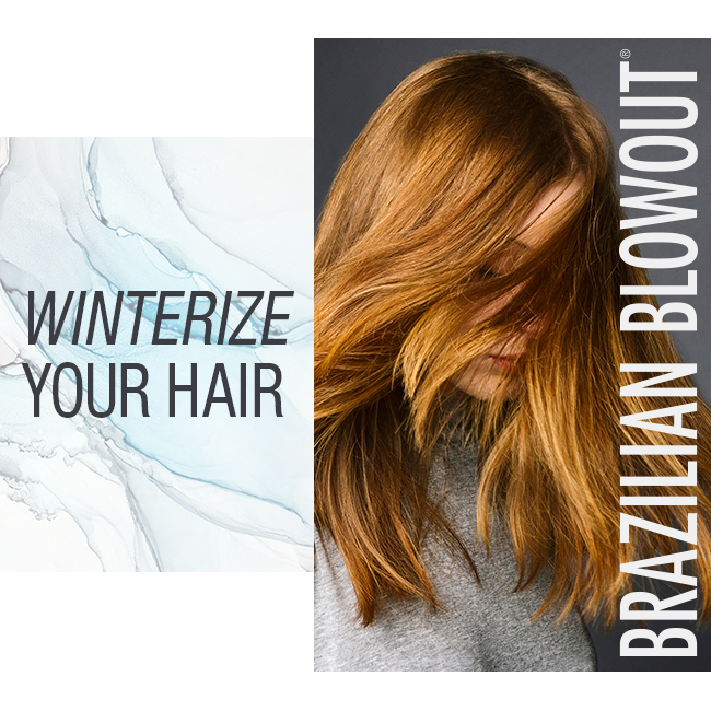 Brazilian Blowout – Winterize Your Hair – Social