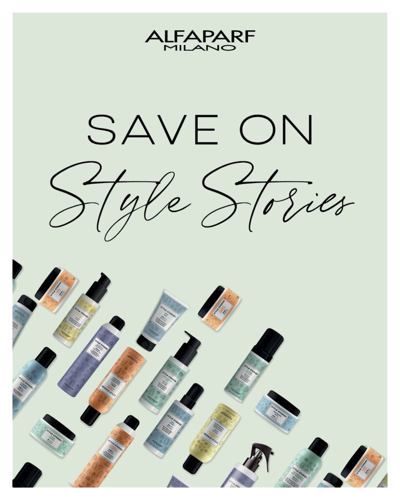 Alfaparf – Save On Style Stories – Print 8×10