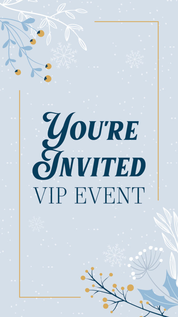 VIP Event – Winter You’re Invited – Social Story