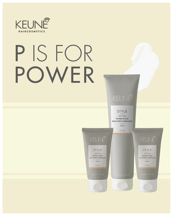 Keune – P is for Power – Print 8×10