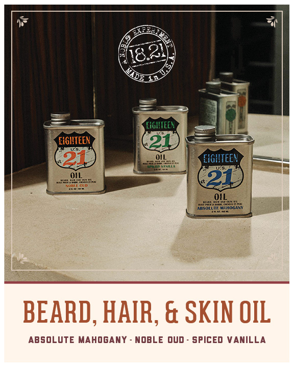 1821 Man Made – Beard, Hair & Skin Oil – Print 8×10