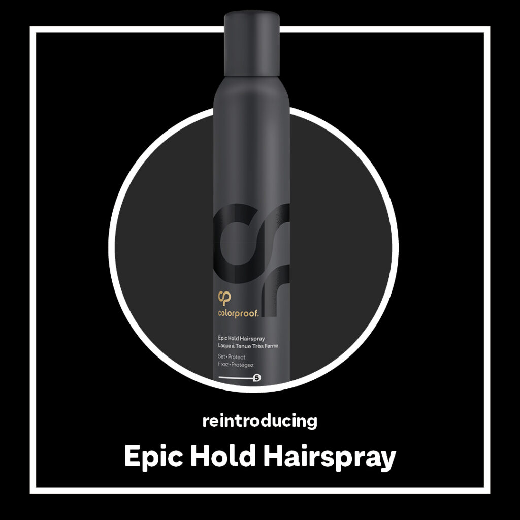 Colorproof – Epic Hold Hairspray – Social Post
