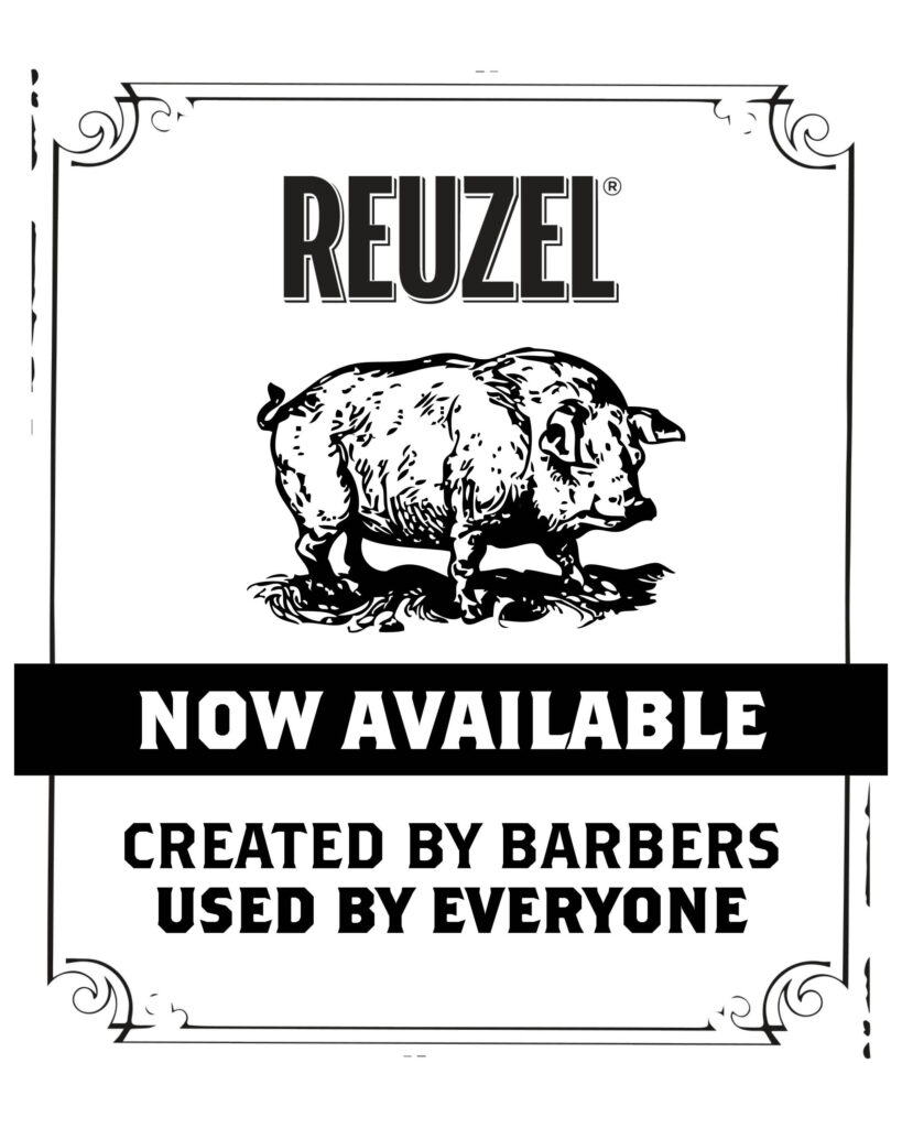 Reuzel – Now Available – Print 8×10