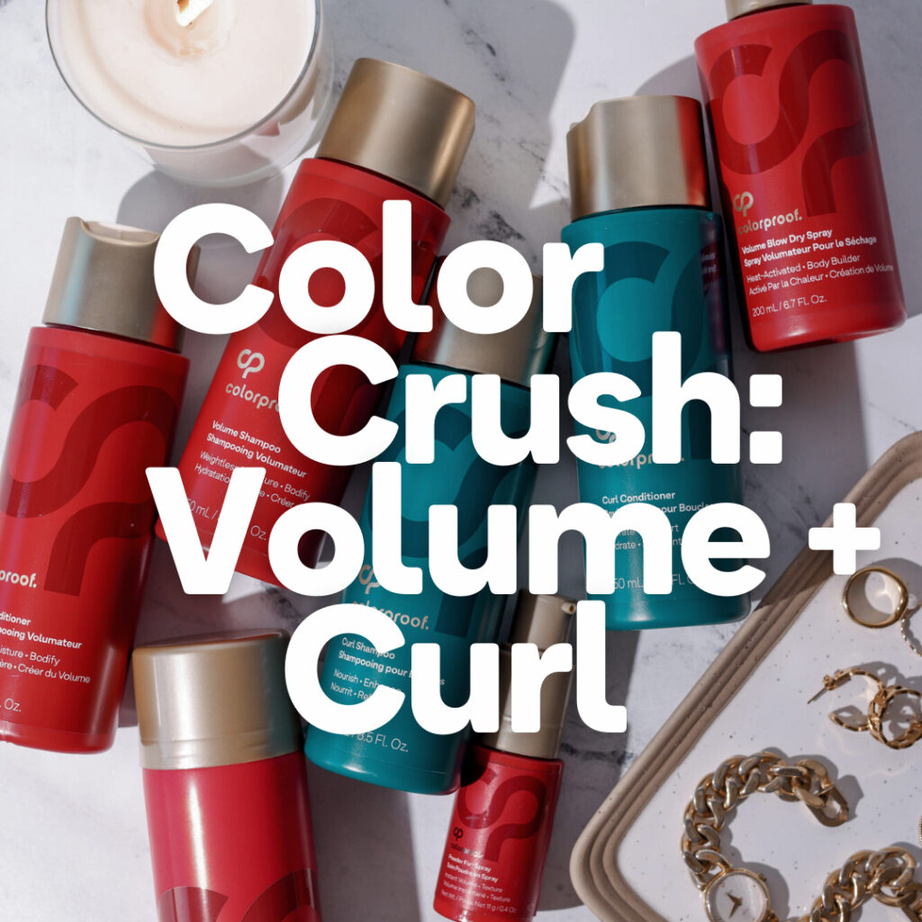 Colorproof – Color Crush Volume + Curl – Social