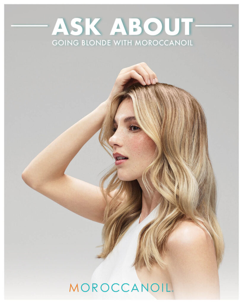 Moroccanoil – Ask About Going Blonde – Print 8×10