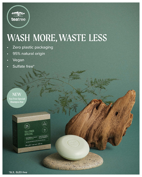 Paul Mitchell Tea Tree – Wash More Waste Less – Print 8×10